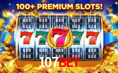 Descubra o Mundo do Cassino Online com 107bet
